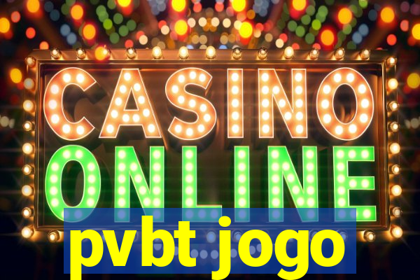 pvbt jogo